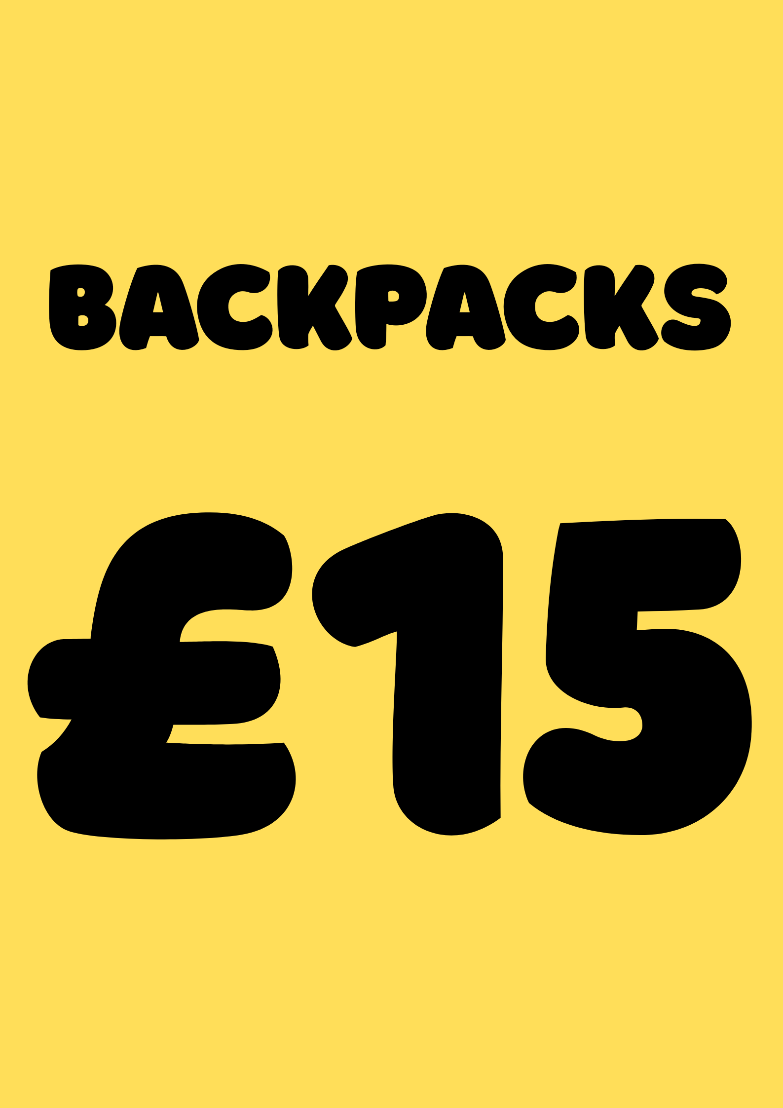 EVERYTHING £15 BACKPACKS