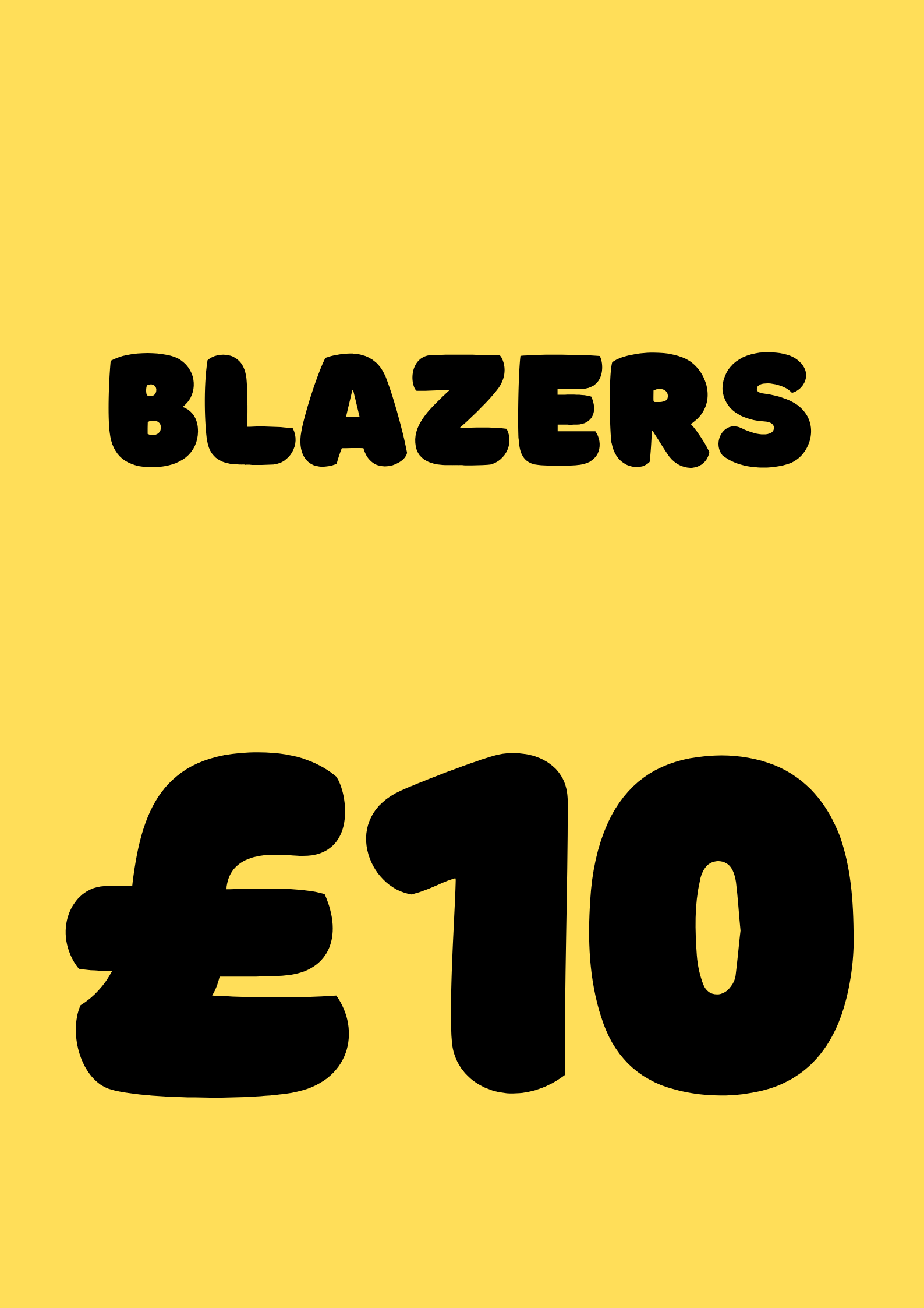 EVERYTHING £10 BLAZERS