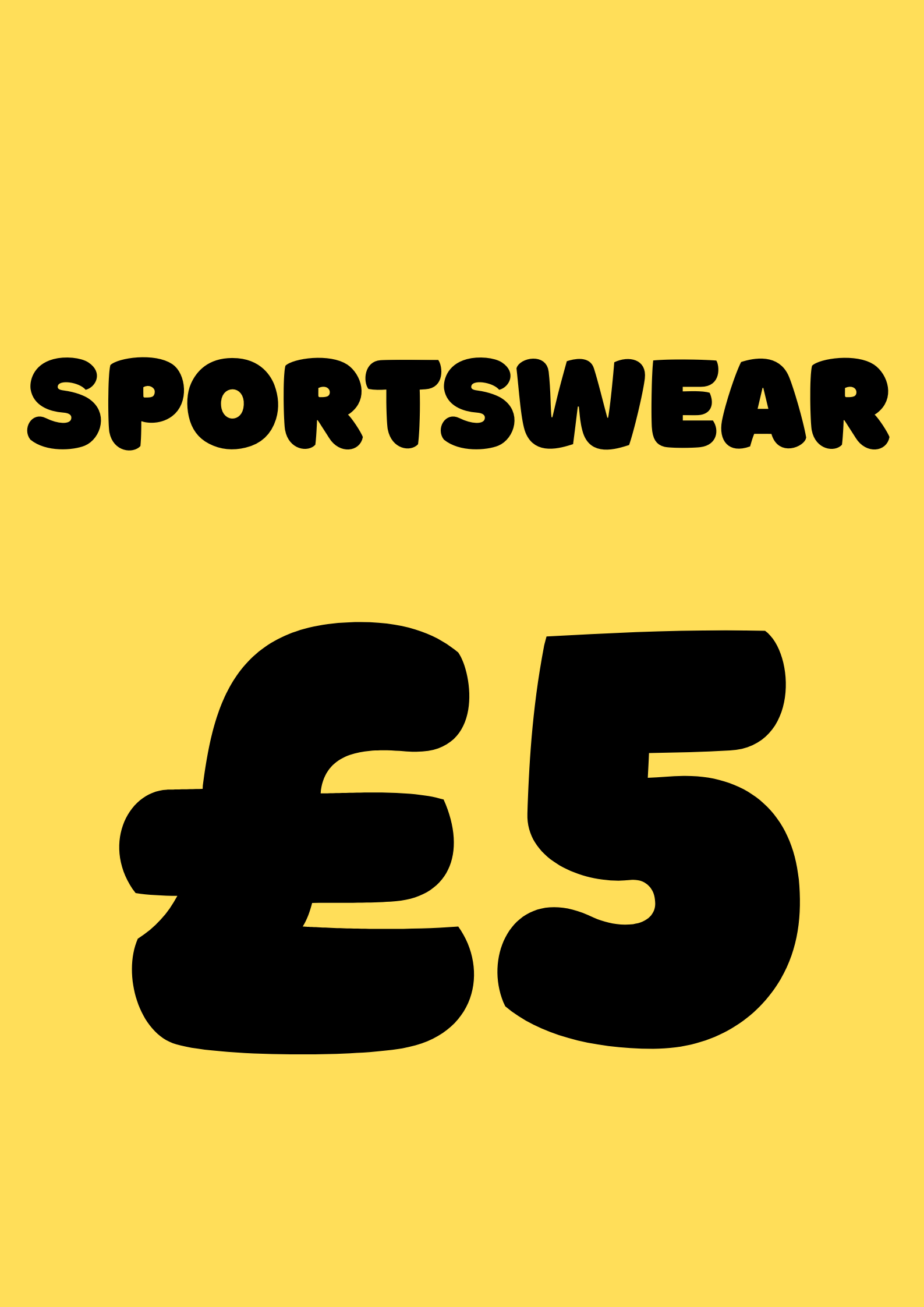 EVERYTHING £5 SPORTSWEAR